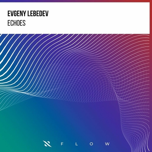 Evgeny Lebedev - Echoes [ITPF076E]